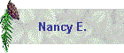 Nancy E.